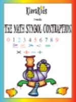 The Math Symbol Contraption: Basic Math Symbols 0615643159 Book Cover