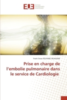 Prise en charge de l’embolie pulmonaire dans le service de Cardiologie (French Edition) 6206700798 Book Cover
