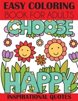 Easy Coloring Book for Adults: Inspirational Quotes 1949651703 Book Cover