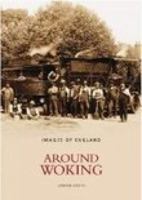 Around Woking 0752432303 Book Cover