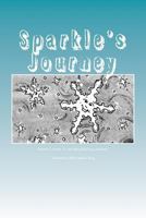 Sparkle's Journey 0991323203 Book Cover