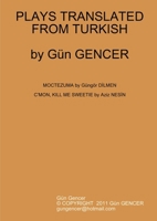 PLAYS TRANSLATED FROM TURKISH 1447889827 Book Cover