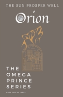 Orion: The Omega Prince book 2 B098H61S38 Book Cover