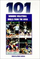 101 Winning Volleyball Drills from Avca (The Art & Science of Coaching Series) 1585183121 Book Cover