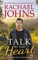 Talk to the Heart (Rose Hill, #3) 1038923549 Book Cover