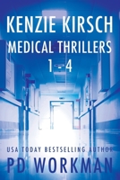 Kenzie Kirsch Medical Thrillers Books 1-4 1774682540 Book Cover