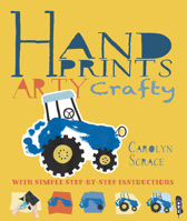 Handprints (Arty Crafty) 1912904292 Book Cover
