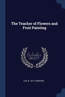 The Teacher of Flowers and Fruit Painting 1376690896 Book Cover