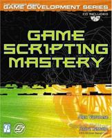 Game Scripting Mastery (Premier Press Game Development) 1931841578 Book Cover