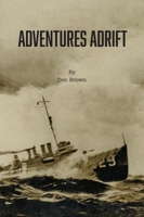 Adventures Adrift 098495046X Book Cover