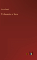 The Causation of Sleep 3368165097 Book Cover