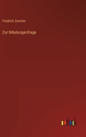 Zur Nibelungenfrage 3368024914 Book Cover