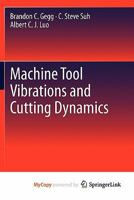 Machine Tool Vibrations and Cutting Dynamics 1489997539 Book Cover