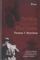 To Win Against the Odds 1847710921 Book Cover