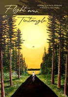 Flight over Tintangle: Growing Up in Nevis, Minnesota, a Memoir B0DFVN8LFJ Book Cover