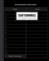 Black and White Publishing Scattergories Score Card: Scattergories Record Sheet Keeper for Keep Track Of Who's Ahead In Your Favorite Creative Thinking Category Based Game (Vertical) 1678968773 Book Cover