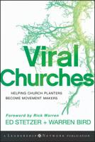 Viral Churches: Helping Church Planters Become Movement Makers 0470550457 Book Cover