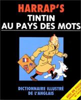 Tintin Illustrated Dictionary 0245549617 Book Cover