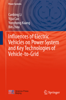 Influences of Electric Vehicles on Power System and Key Technologies of Vehicle-to-Grid 3662493624 Book Cover