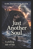 Just Another Soul B0FBM8TZS4 Book Cover