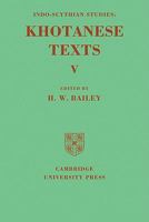 Indo-Scythian Studies: Being Khotanese Texts Volume V: Volume 5 0521119944 Book Cover