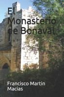 El Monasterio de Bonaval (Sierra Norte de Guadalajara) B099C8QCL9 Book Cover