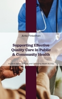 Supporting Effective Quality Care in Public and Community Health 1793572860 Book Cover