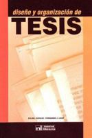 Diseno y Organizacion de Tesis 987110426X Book Cover