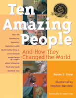 Ten Amazing People: And How They Changed the World 1893361470 Book Cover