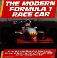 Modern Formula One Race Car: From Concept to Competition, Design and Development of the Lola BMS-Ferrari Grand Prix Car