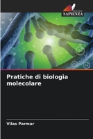 Pratiche di biologia molecolare 6205681447 Book Cover