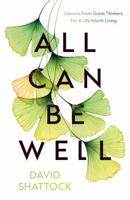 All Can Be Well 1806343541 Book Cover