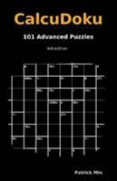 Calcudoku, 101 Advanced Puzzles 144614349X Book Cover