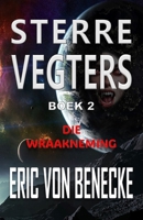 Sterrevegters 2: Die Wraakneming (Afrikaans Edition) 1776462343 Book Cover