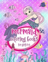 Mermaid Coloring Books For Girls 4-8: Unique Mermaid Coloring Pages For Kids Ages 4-8, Mermaid Activity Book, 41 Individual Designs B087RC7KS1 Book Cover