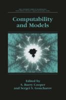 Computability and Models: Perspectives East and West (University Series in Mathematics) 030647400X Book Cover