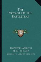 The Voyage of the Rattletrap 1077510144 Book Cover