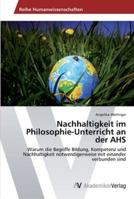 Nachhaltigkeit im Philosophie-Unterricht an der AHS 3639429931 Book Cover