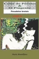 Colar de Pérolas & O Pingente: Pesadelos brutais - Livro 4 B0BW2PVG9K Book Cover