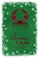 A Christmas Cthulhu 1481163000 Book Cover