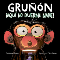 ¡Aquí no duerme nadie! / Grumpy Monkey Up All Night 842722611X Book Cover