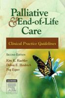 Palliative and End-of-Life Care: Clinical Practice Guidelines 1416030794 Book Cover