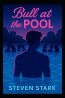 Bull at the Pool B0F8PLWBW4 Book Cover
