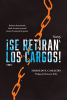 ¡Se retiran todos los cargos!: Relatos devocionales desde la corte terrenal hasta el trono de la gracia, Tomo 1 1956658041 Book Cover
