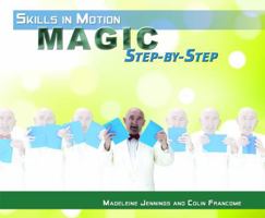 Magic Step-By-Step 1435833635 Book Cover