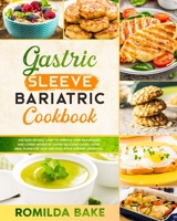 Gastric sleeve bariatric cookbook: 200 easy recipes. START to improve your metabolism and losing weight by eating delicious dishes. Using meal plans for 2020 and EVEN after surgery operation B085KJ713D Book Cover