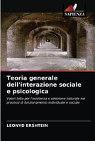 Teoria generale dell'interazione sociale e psicologica 6203486183 Book Cover