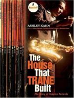 The House That Trane Built: The Story of Impulse Records 0393330710 Book Cover