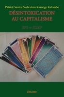Désintoxication au capitalisme (French Edition) 233403343X Book Cover
