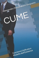 CUME: Coscienza Unificata e Modello dell’Esistenza (Italian Edition) B0F9W5GGXL Book Cover
